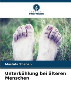 Paperback Unterkühlung bei älteren Menschen [German] Book