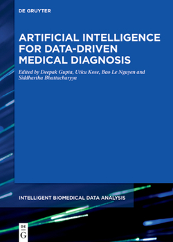 Hardcover Artificial Intelligence for Data-Driven Medical Diagnosis Book