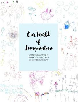 Paperback Our World of Imagination: Junior Kindergarten Book