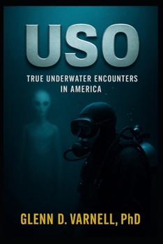 USO: True Underwater Encounters in America (Paranormal America)