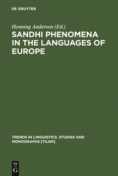 Hardcover Sandhi Phenomena in the Languages of Europe Book