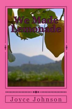 Paperback We Made Lemonade Book
