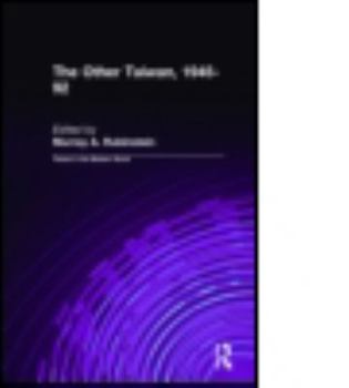 Hardcover The Other Taiwan, 1945-92 Book