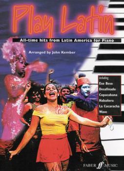 Paperback Play Latin Piano: All-Time Hits from Latin America Book