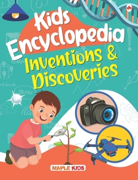 Kids Encyclopedia - Inventions and Discoveries