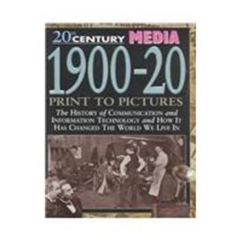 1900-20 Print to Pictures - Book  of the 20th Century