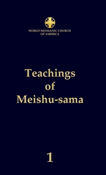 Hardcover Teachings of Meishu-sama - Volume 1 Book