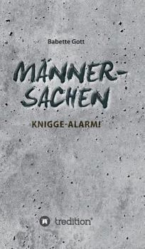 Hardcover Männersachen: Knigge-Alarm [German] Book