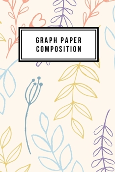 Paperback Graph Paper Composition: Graph Paper 6" x 9" Love Quad Ruled 4x4, Grid Paper for school student, office, kids Notebooks Book