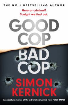 Hardcover Good Cop Bad Cop: Hero or criminal mastermind? A gripping new thriller from the Sunday Times bestseller Book