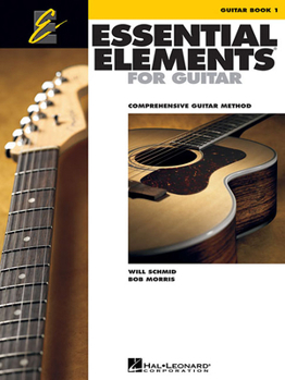 Essential Elements for Guitar, Book 1: Comprehensive Guitar Method