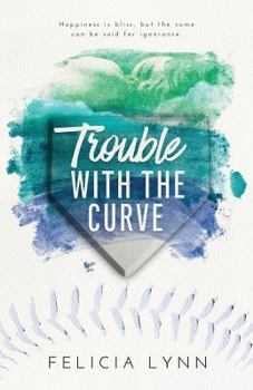 Trouble With The Curve - Book #2 of the Learning Curve