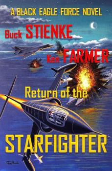Return of the Starfighter: (black Eagle Force)