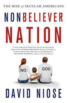 Paperback Nonbeliever Nation: The Rise of Secular Americans Book