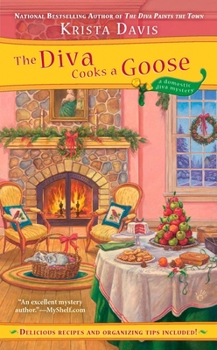 The Diva Cooks a Goose - Book #4 of the A Domestic Diva Mystery