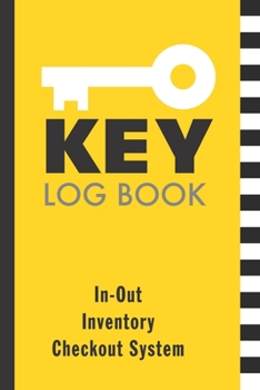 Paperback Key Log Book: "Log in/Log out" Key usage notebook for staff and authorised personnel Book