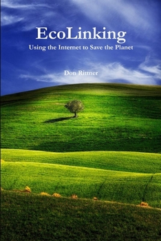 Paperback EcoLinking: Using the Internet to Save the Planet Book