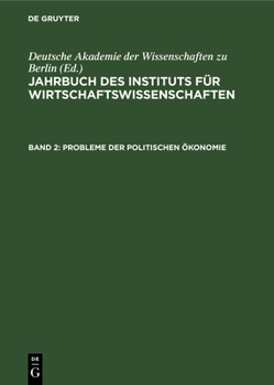 Hardcover Jahrbuch Des Instituts Für Wirtschaftswissenschaften. Band 2 [German] Book