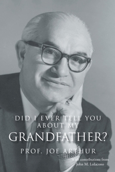 Paperback Did I Ever Tell You about My Grandfather? Book