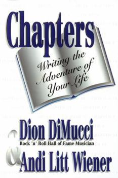 Paperback Chapters: Writing the Adventure of Your Life Book
