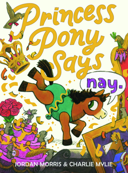 Princess Pony Says Nay