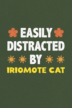 Easily Distracted By Iriomote Cat: Iriomote Cat Lovers Funny Gifts Dot Grid Journal Notebook 6x9 120 Pages