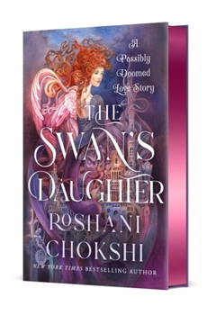 Hardcover The Swan's Daughter: A Possibly Doomed Love Story Book