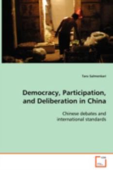 Paperback Democracy, Participation, and Deliberation in China Book