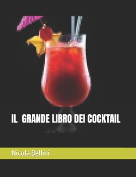 Paperback Il Grande Libro Dei Cocktail [Italian] Book