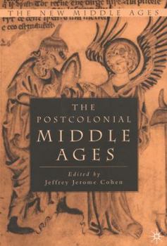 Paperback The Postcolonial Middle Ages Book