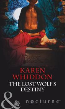Paperback The Lost Wolf's Destiny (Mills & Boon Nocturne) Book