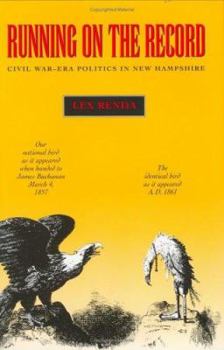 Running on the Record: Civil War-Era Politics in New Hampshire