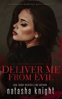Paperback Deliver Me From Evil: An Arranged Marriage Mafia Romance Book