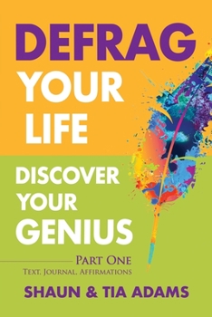 Paperback Defrag Your Life, Discover Your Genius Book