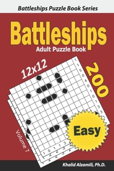 Paperback Battleships Adult Puzzle Book: 200 Easy (12x12) Puzzles Book