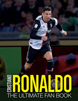 Hardcover Cristiano Ronaldo: The Ultimate Fan Book