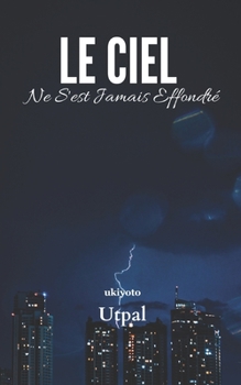 Paperback Le Ciel ne s'est Jamais Effondré [French] Book