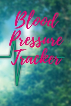 Paperback Blood Pressure Tracker: Daily Blood Pressure Tracker. Blood pressure log book record Book
