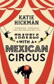Paperback Travels with a Mexican Circus Book