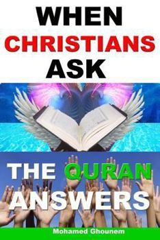 Paperback When Christians Ask, the Quran Answers Book