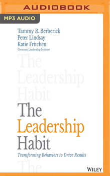 MP3 CD The Leadership Habit: Transforming Behaviors to Drive Results Book