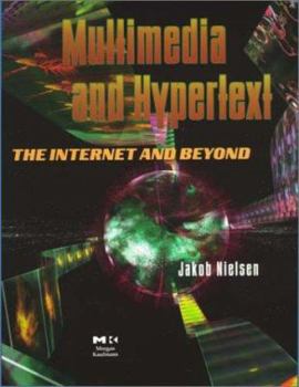 Paperback Multimedia and Hypertext: The Internet and Beyond Book