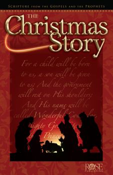 Misc. The Christmas Story: Scripture from the Gospels and the Prophets Book