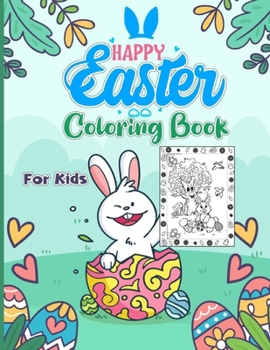 Paperback Happy Easter Coloring Book For Kids: Gift For Kids And Adults Book
