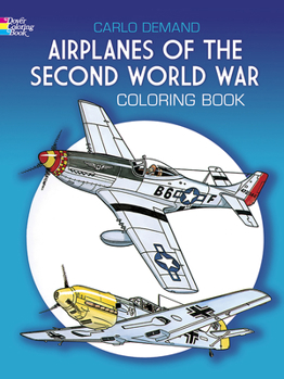 Paperback Airplanes of the Second World War Coloring Book