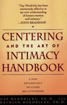 Paperback Centering and the Art of Intimacy: A New Psychology of Close Relationships Book