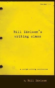 Hardcover Bill Idelson's Writing Class Book