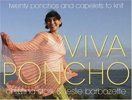 Paperback Viva Poncho: Twenty Ponchos and Capelets to Knit Book