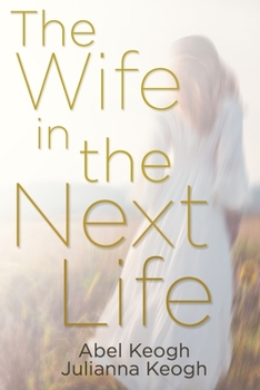 Paperback The Wife in the Next Life Book