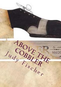 Paperback Above the Cobbler Book